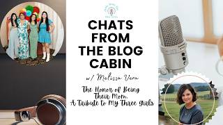 The Honor of Being Their Mom: A Tribute to My Three Girls