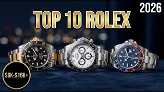 Top 10 Rolex Watches for 2026 | Best Luxury Watches to Buy This Year