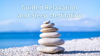 Guided Relaxation Meditation for Sleep, Insomnia & Anxiety