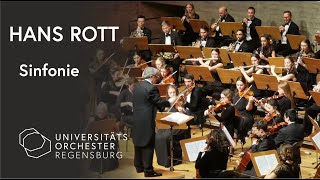 HANS ROTT Sinfonie Nr. 1 E-Dur | Universitätsorchester Regensburg • Arn Goerke