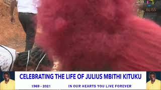 CELEBRATING THE LIFE OF JULIUS MBITHI KITUKU