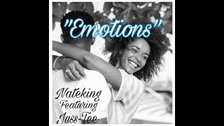 NateKing🥇”EMOTIONS” FT. JusTee(Official Audio)