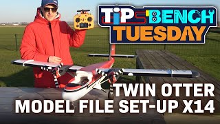 Tips Bench Tuesday! Turnigy FrSky X14 Twin Otter Model File Set Up