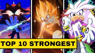 Top 10 Strongest Characters in The Sonic Universe (Base Forms)