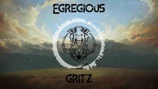 Gritz - Egregious [Vytal Records Release]