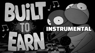 BUILT TO EARN | Instrumental