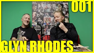 Glyn Rhodes - Podcast Ep.001