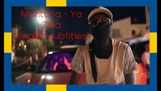 Montana - Ya Zina (english subtitles)