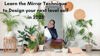Learn the Mirror Technique to Help you Win in Life