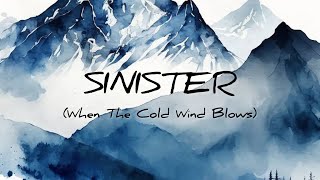 MKM - Sinister (When The Cold Wind Blows)