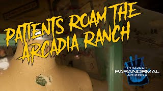 DEATH HAUNTS THIS SANITORIUM | Project Paranormal AZ