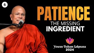 Want Quick Results? | P6 | Yowun Daham Sakmana '24 | Ven. Kiribathgoda Gnanananda Thero