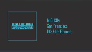 MIDI K84 - San Francisco