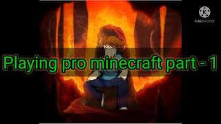 Minecraft believer part - 1