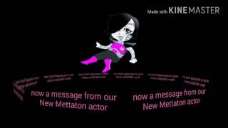 Hello Mettaton (please read description)