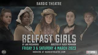 Belfast Girls Bardic Theatre trailer