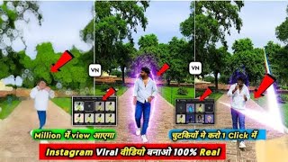 Instagram trending viral reels editing vn app | VN app video editing | VN trending reels editing |