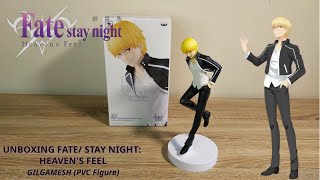 UNBOXING FATE/STAY NIGHT: HEAVEN'S FEEL - FIGURINE GILGAMESH (Banpresto)