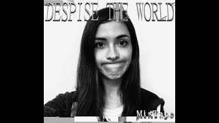 DESPISE THE WORLD AN EIGHTH (*FULL MIXTAPE*)