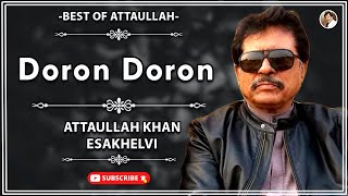 Doron Doron | Good Song | Attaullah Khan Esakhelvi