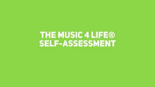 Music 4 Life Self-Assessment