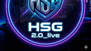 Live streaming of Hsg 2.0 live