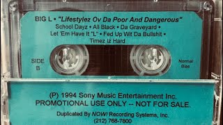 Big L Behind the Tracks : Yes You May Represent Devils Son Rock N Will History Lessons 1991-1992