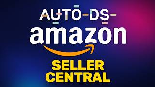 How to Connect Amazon Seller Central to AutoDS (Amazon Dropshipping)