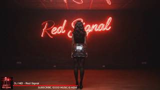 DJ NID - Red Signal🔥Official Audio