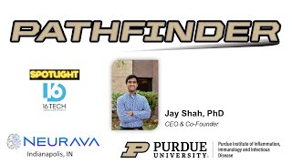 PATHFINDER - Jay Shah - Neurava- 16 Tech, Indianapolis, IN