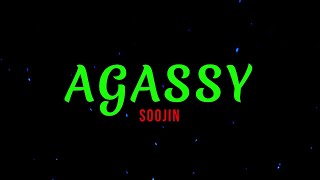 SOOJIN - AGASSY (Lyrics)