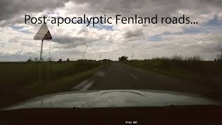 Driving in the Fens Is Like Driving Through Fallout 4