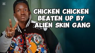 Chicken Chicken brutally beaten up by alien Skin gang,he's hospitalized #tiktoktrending #chicken