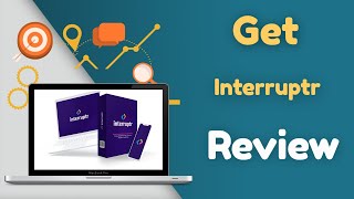 Get Interruptr + OTOs Reviews, Bonus, Tutorials From DemonvsRobot