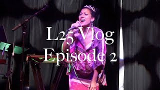 L25 Vlog: Into the Abyss- Episode 2