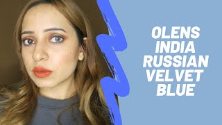 Trying Olens RUSSIAN VELVET BLUE | Honest review | Candidjyo