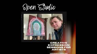 Open Studio Creative Sessions for Artists