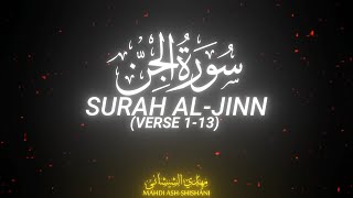 Surah Al-Jinn (Verse 1-13) by Mahdi Ash-Shishani - QURAN is LIFE