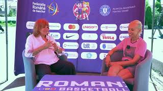 COSTINESTI 2025 - Interviu cu președintele FR Baschet, Carmen Tocală