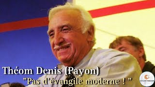 Payon " Théom Denis " || Message Important - (Pas D'évangile Moderne) || Vie Et Lumière 