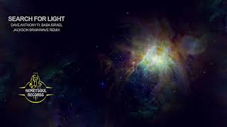 Search For Light - Dave Anthony, Baba Israel (Jackson Brainwave Remix) Kemet Soul Records