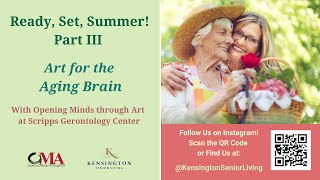 Art for the Aging Brain, with Opening Minds through Art at Scripps Gerontology Center