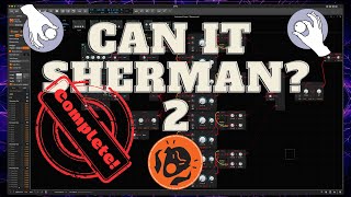 Building on last weeks video we're going to complete our sherman "emulation" in the Grid
