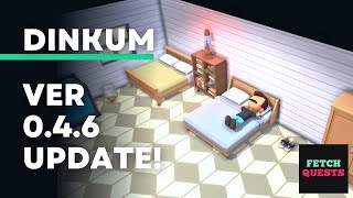 Dinkum Version 0.4.6 Update!