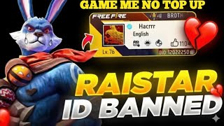 RAISTAR KA MAIN ACCOUNT BAN 😮 FASTEST MOMENT PLIER😭