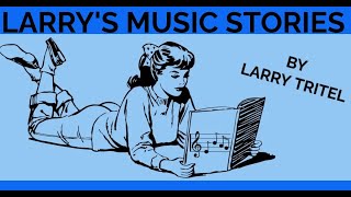 Larry's Music Stories (How The Band Mott the Hoople Got Their Name)