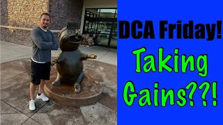DCA Friday : Time to Take Gains?? (+60% Performance)