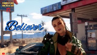 Believer | Sri Lankan Version | ft Moco freefire | #freefire #IndGaming