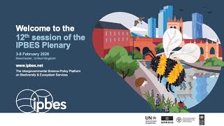 #IPBES12 in Manchester, United Kingdom of Great Britain and Northern Ireland