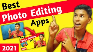 Top 5 Best Photo Editing Apps For Android🔥⚡||2021 Apps!!!!!